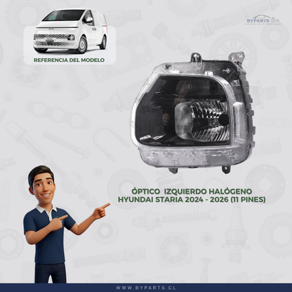 Óptico Halógeno Izquierdo Hyundai Staria 2024 - 2026 (11 pines)